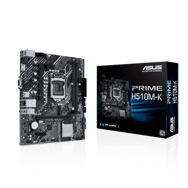 Asus Prime H510M-KIntel® H510 (LGA 1200) micro ATX motherboard with PCIe 4.0, 32Gbps M.2 slot, Intel® 1 Gb Ethernet, HDMI, D-Sub, USB 3.2 Gen 1 Type-A, SATA 6 Gbps, COM header, and RGB header
